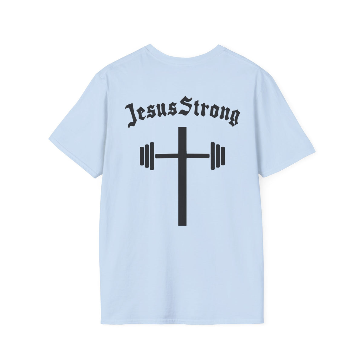 Jesus Strong Cross Barbell T-Shirt